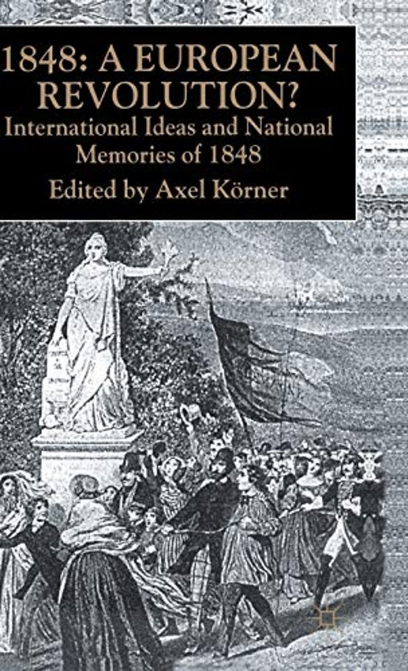 1848 — A European Revolution?