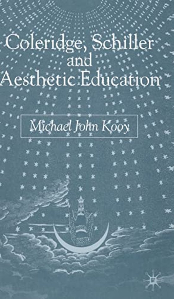 Coleridge, Schiller and Aesthetic Education