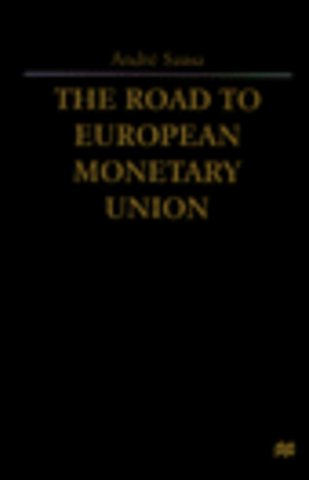 The Road to European Monetary Union