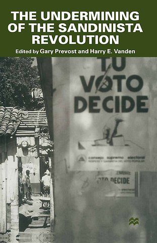 The Undermining of the Sandinista Revolution