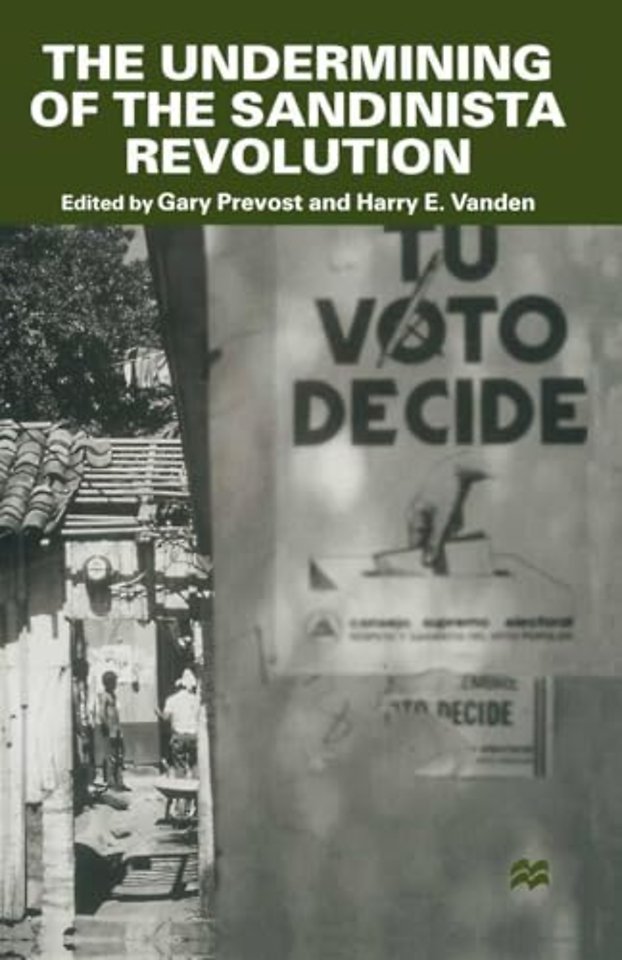 The Undermining of the Sandinista Revolution