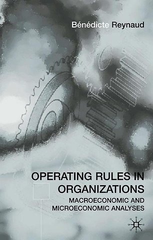 Operating Rules in Organizations