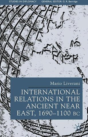 International Relations in the Ancient Near East