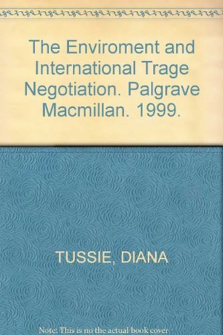 The Enviroment and International Trage Negotiation