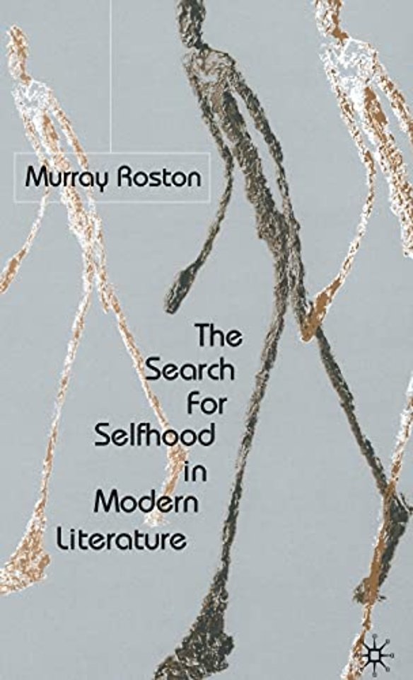 The Search for Selfhood in Modern Literature