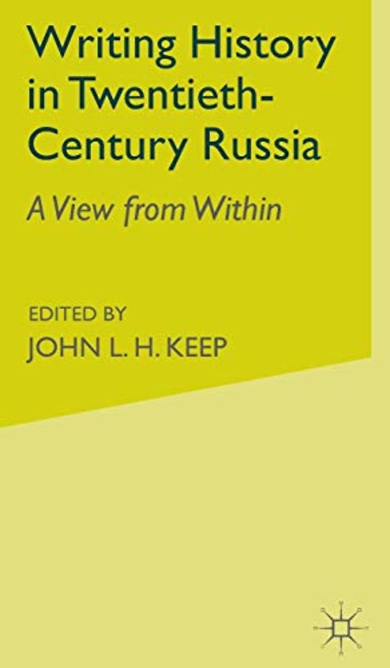 Writing History in Twentieth-Century Russia