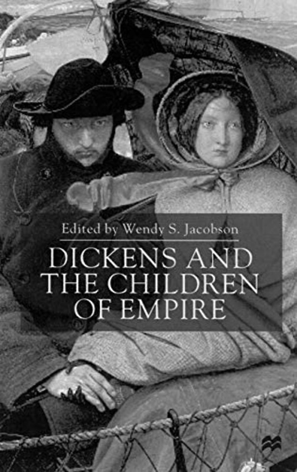 Dickens and the Children of Empire