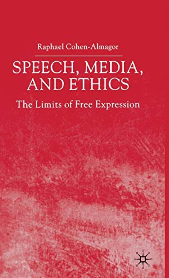 Speech, Media and Ethics
