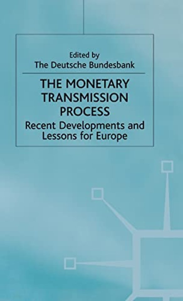 The Monetary Transmission Process