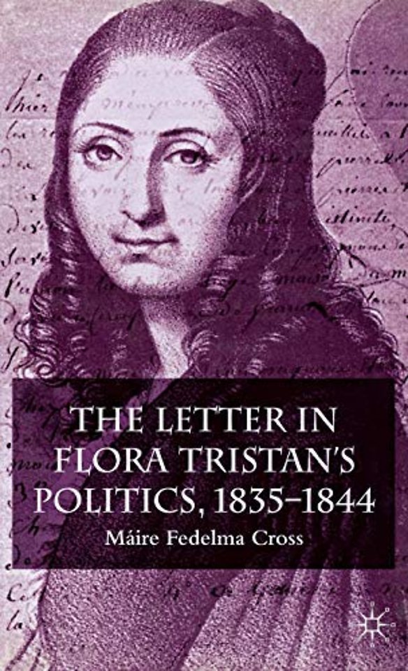 The Letter in Flora Tristan's Politics, 1835-1844