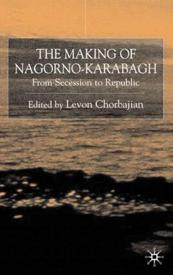 The Making of Nagorno-Karabagh