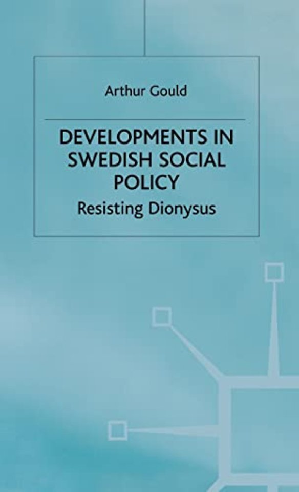 Developments in Swedish Social Policy