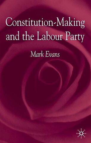 Constitution-Making and the Labour Party