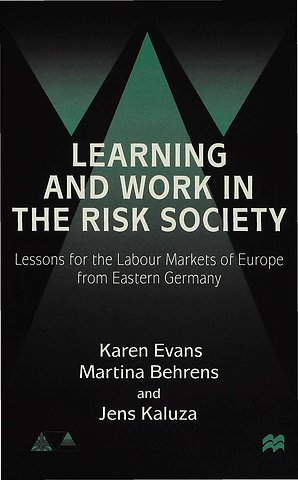 Learning and Work in the Risk Society