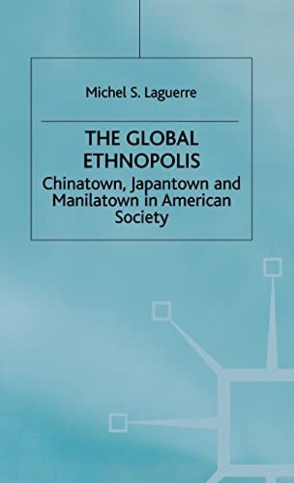 The Global Ethnopolis