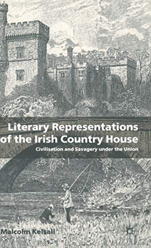 Literary Representations of the Irish Country House