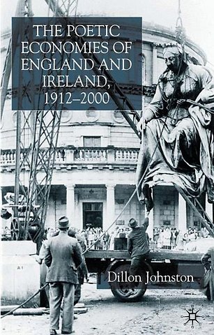 The Poetic Economists of England and Ireland 1912-2000