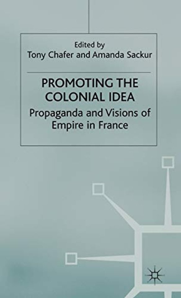 Promoting the Colonial Idea