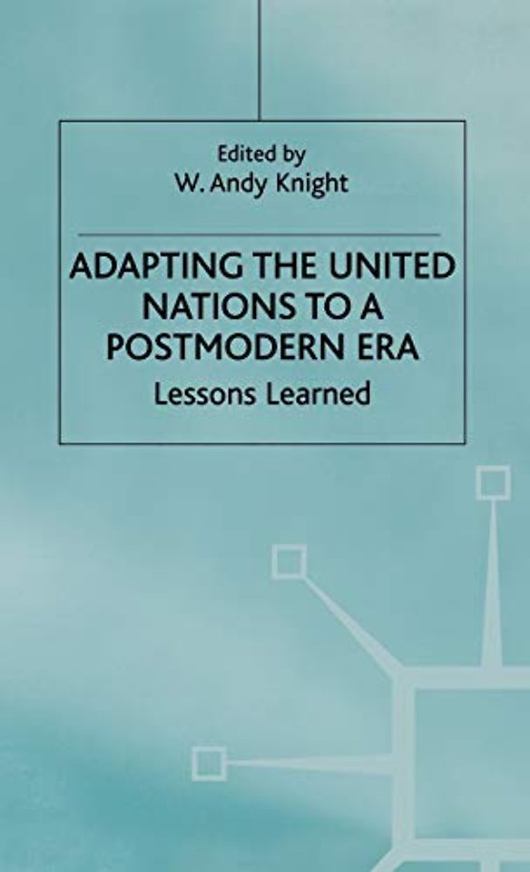 Adapting the United Nations to a Post-Modern Era