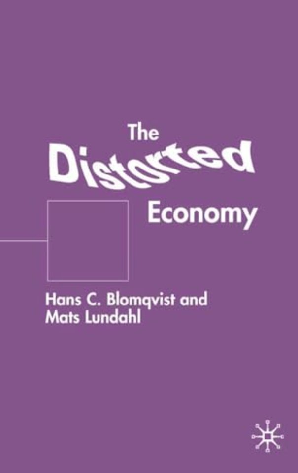 The Distorted Economy