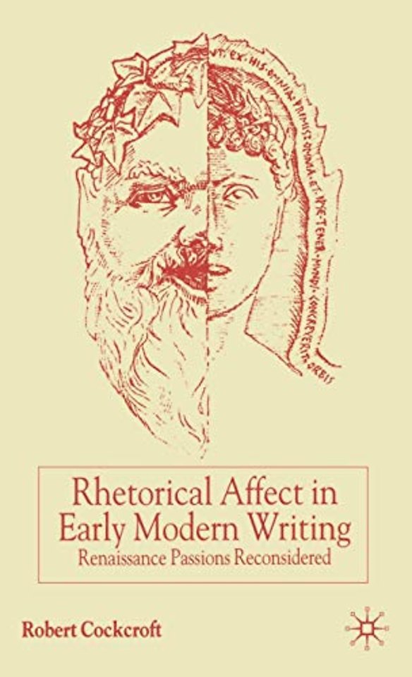 Rhetorical Affect in Early Modern Writing
