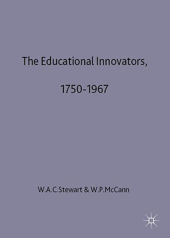 The Educational Innovators, 1750-1967