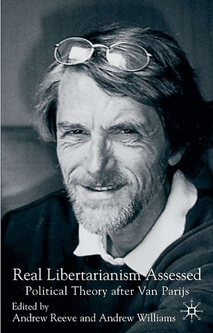 Real Libertarianism Assessed