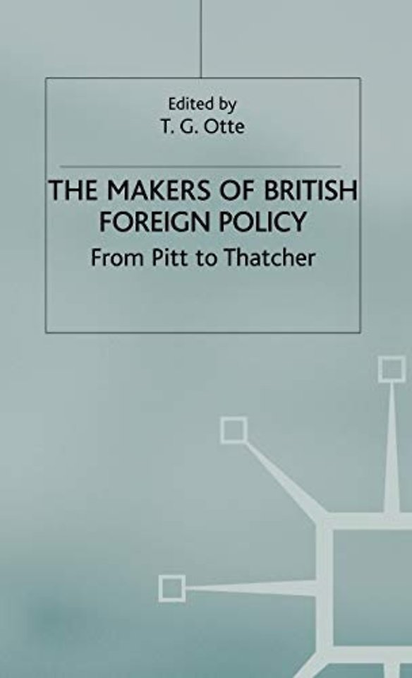 The Makers of British Foreign Policy