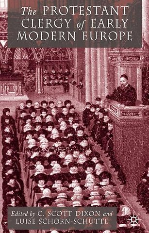 The Protestant Clergy of Early Modern Europe