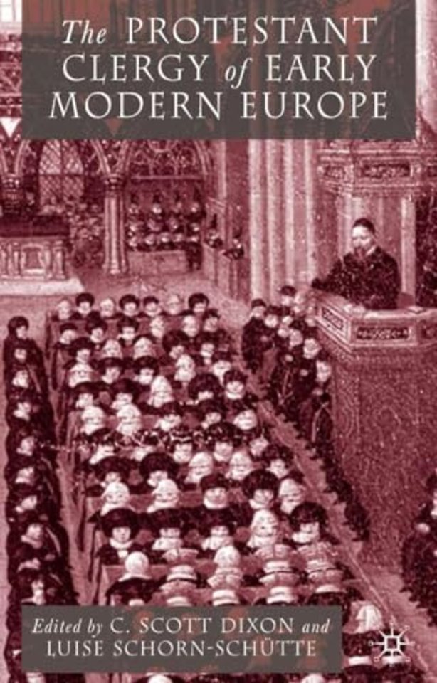 The Protestant Clergy of Early Modern Europe