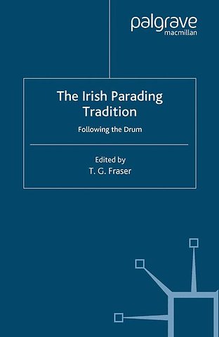 The Irish Parading Tradition