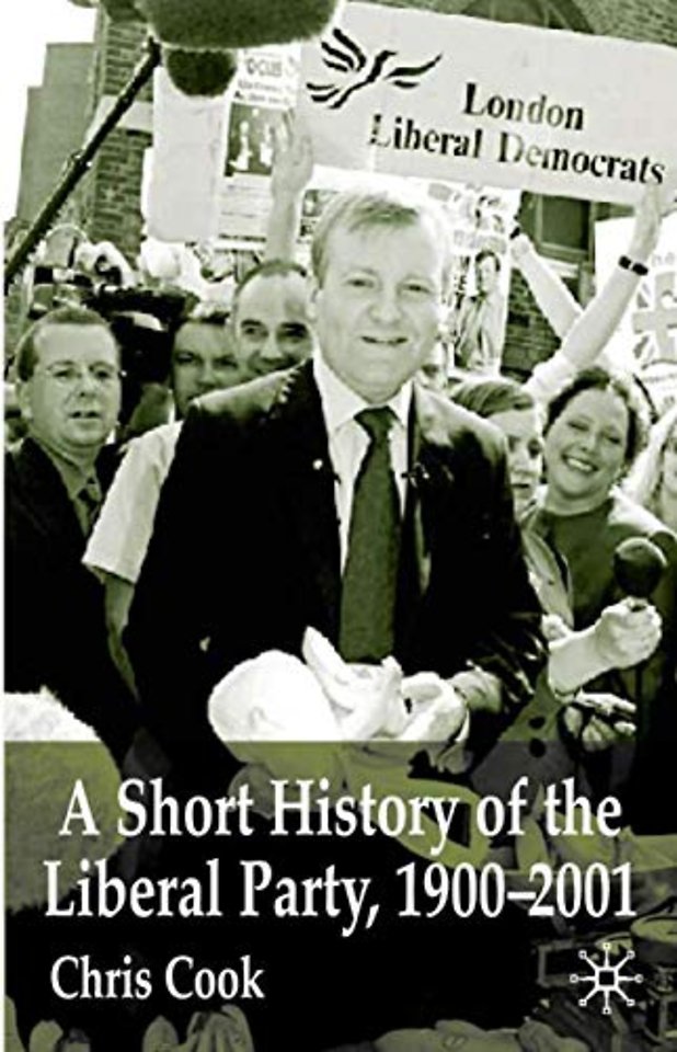 A Short History of the Liberal Party 1900-2001