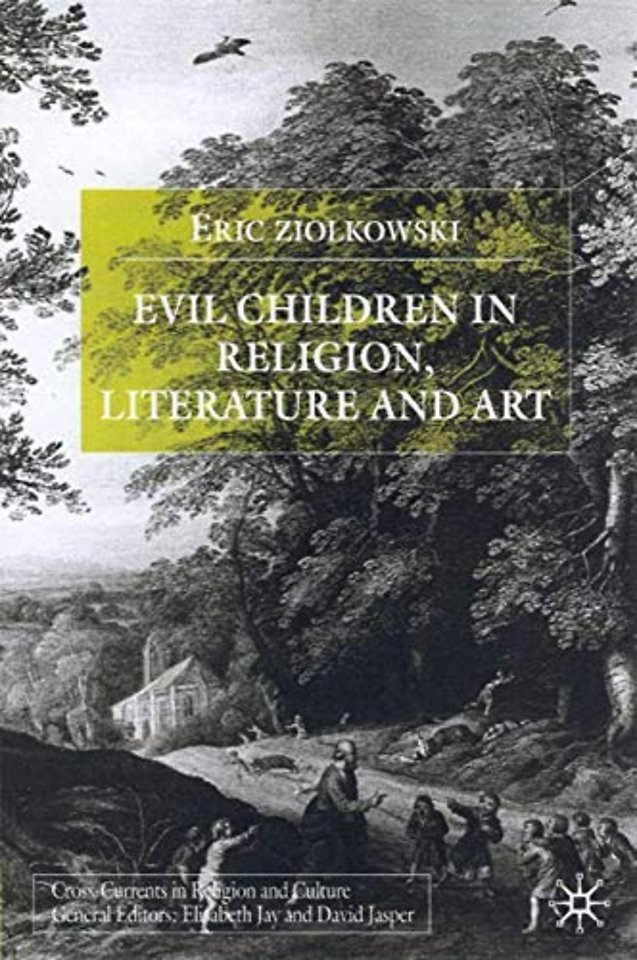 Evil Children in Religion, Literature, and Art
