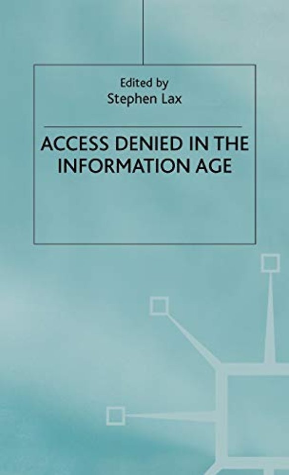 Access Denied in the Information Age