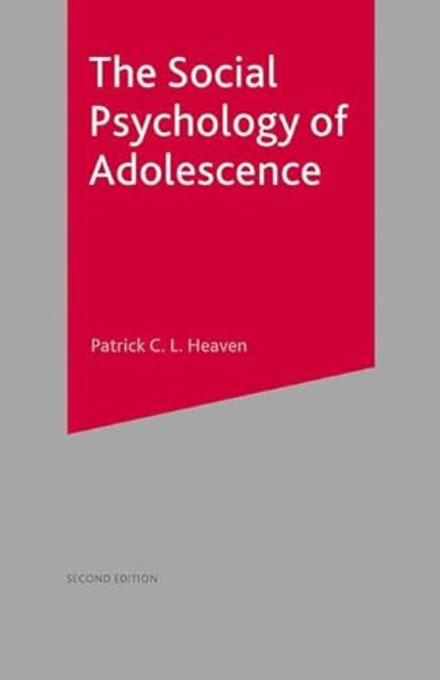 The Social Psychology of Adolescence