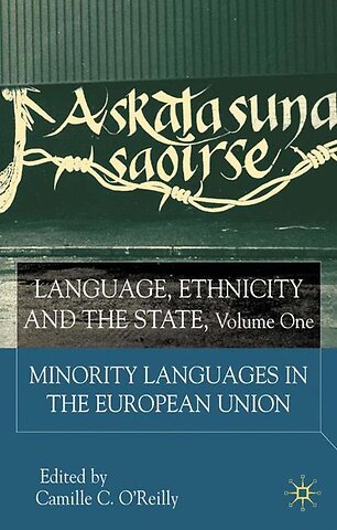 Language, Ethnicity and the State, Volume 1
