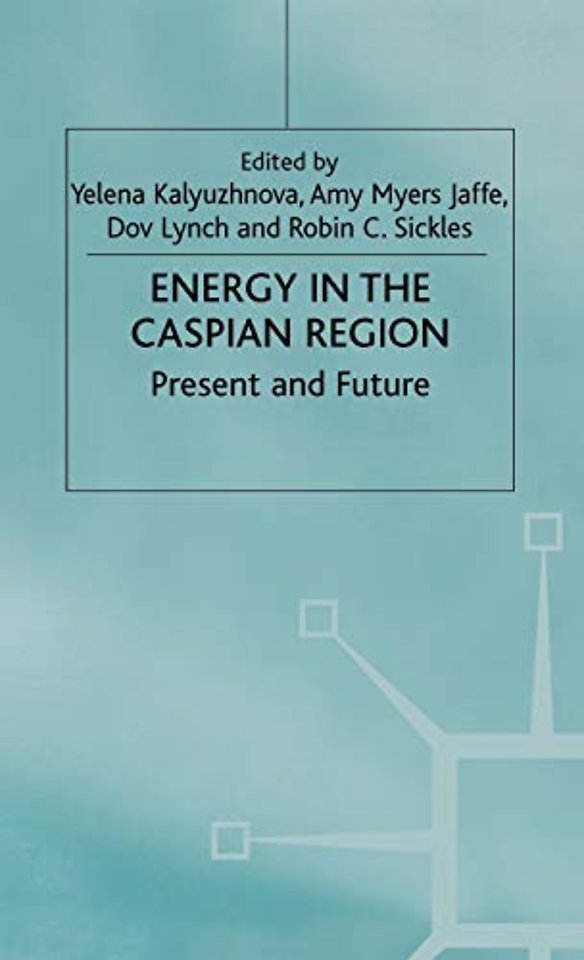 Energy in the Caspian Region