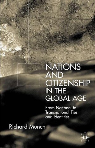 Nation and Citizenship in the Global Age