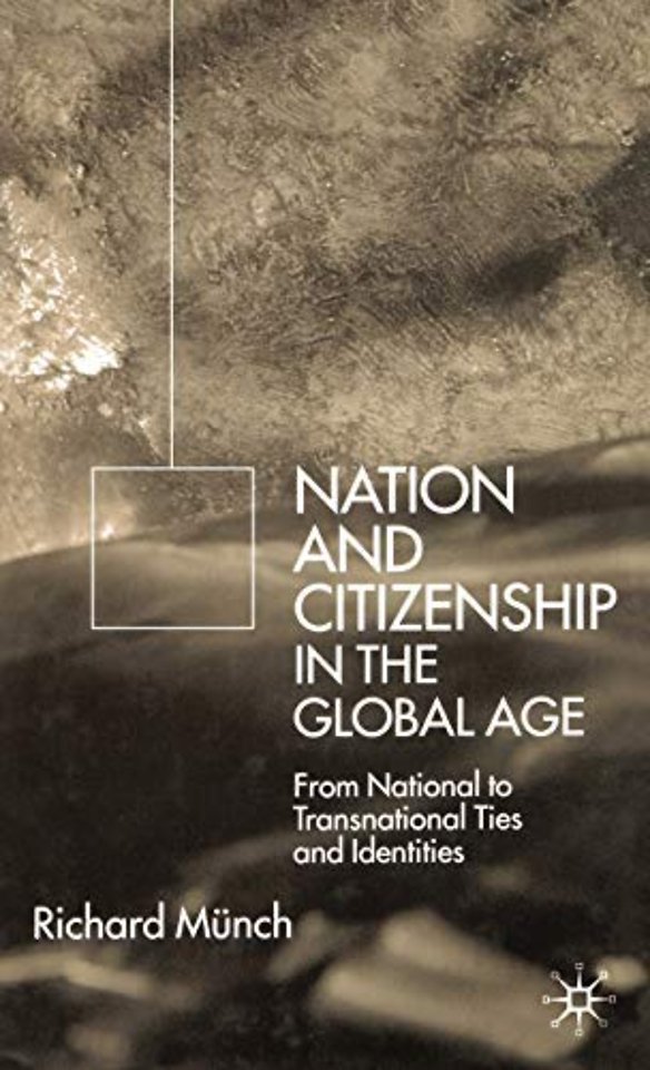 Nation and Citizenship in the Global Age