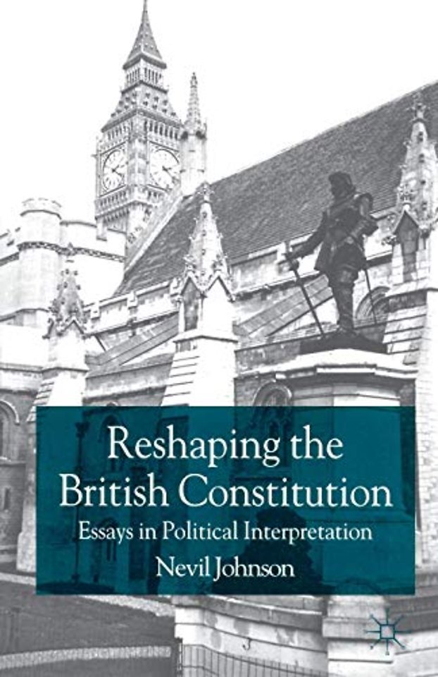 Reshaping the British Constitution