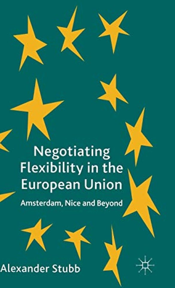 Negotiating Flexibility in the European Union