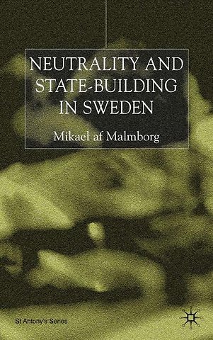 Neutrality and Statebuilding in Sweden