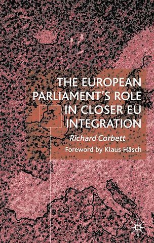 The European Parliament's Role in Closer EU Integration