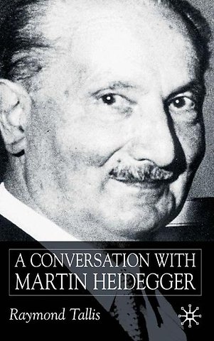 A Conversation with Martin Heidegger