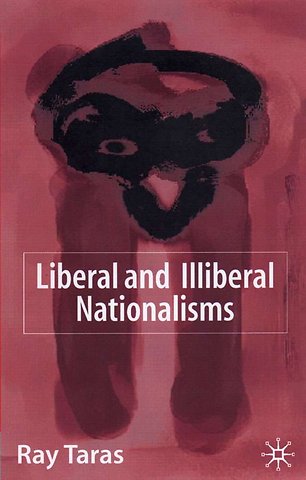 Liberal and Illiberal Nationalisms