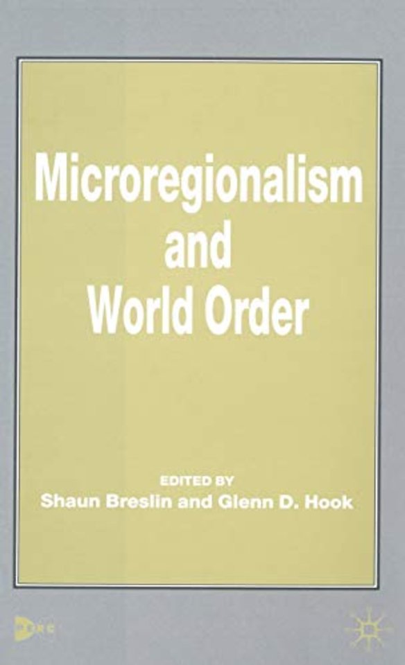 Microregionalism and World Order