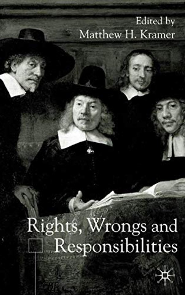 Rights, Wrongs and Responsibilities
