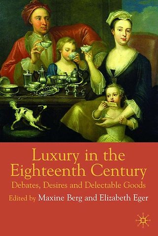 Luxury in the Eighteenth Century
