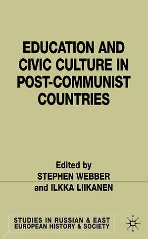 Education and Civic Culture in Post-Communist Countries