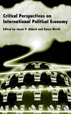 Critical Perspectives on International Political Economy